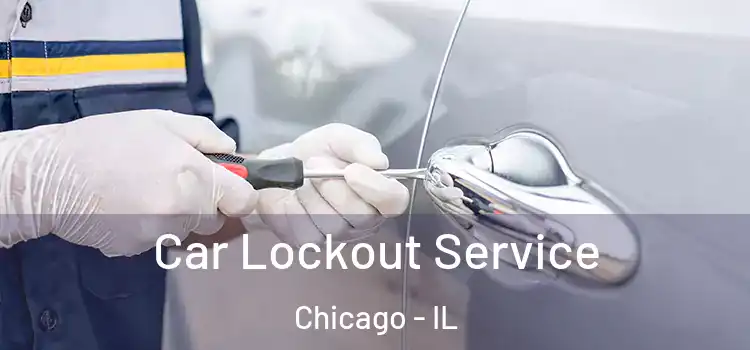 Car Lockout Service Chicago - IL