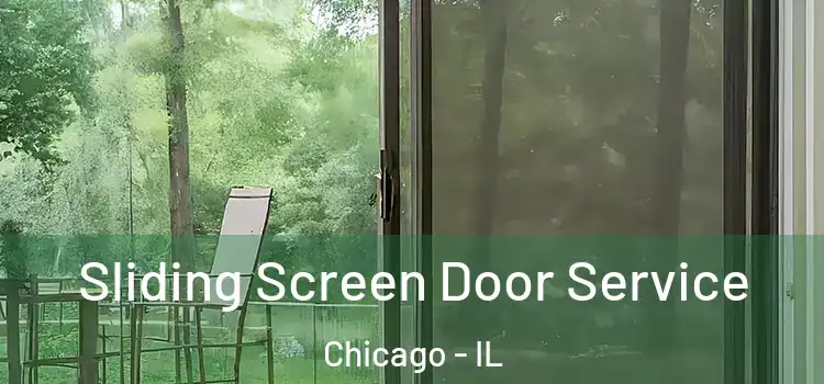 Sliding Screen Door Service Chicago - IL